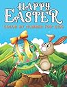 Easter Color by Number For Kids: Relax And Have Fun With Easter Illustrations for kids