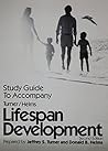 Study guide to accompany Turner/Helms Lifespan development, second edition