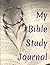 My Bible Study Journal