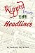 Ripped from the Headlines by Samuel D. Besket