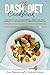 The DASH diet cookbook: Eas...