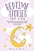 Bedtime Stories for Kids by Michelle D. Williams