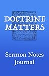 Doctrine Matters ...