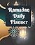 Ramadan Daily Planner Refle...