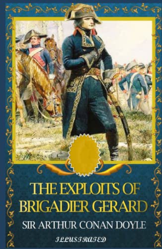 The Exploits of Brigadier Gerard Illustrated