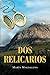 Dos Relicarios
