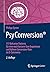 PsyConversion®: 117 Behavior Patterns für eine noch bessere User Experience und höhere Conversion-Rate im E-Commerce (German Edition)