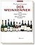 Der Weinkenner. Eine prakti...