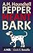 Pepper Meant Bark: A Milk a...