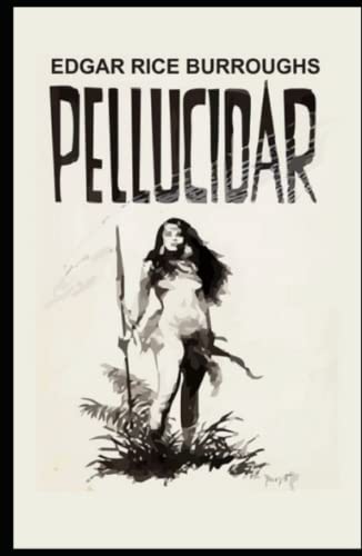 Pellucidar Illustrated