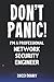 Don't Panic! I'm A Professional Network Security Engineer - 2... by Billy Baker