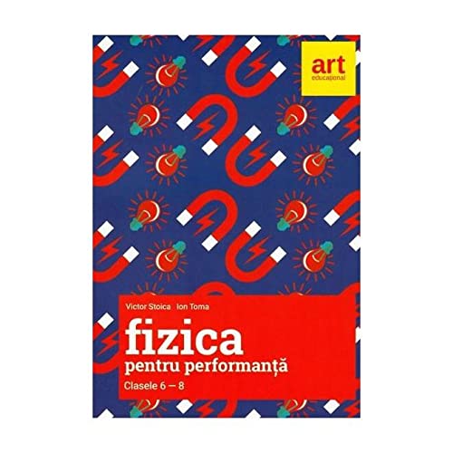 Fizica Pentru Performanta. Clasele 6-8 (Paperback)