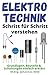 Elektrotechnik Schritt für ...