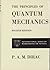 The Principles of QUANTUM MECHANICS