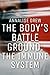 The Body's Battle Ground: T...
