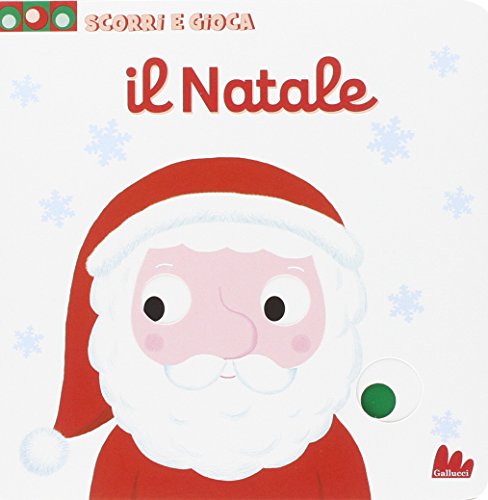 Gallucci: Il Natale - Scorri e Gioca (Italian Edition)