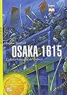 Osaka 1615. L'ult...