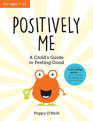 Positively Me: A Child's Guide to Feeling Good (Kindle Edition)
