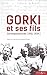 Gorki et ses fils - Corresp...