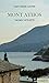 Mont Athos - Carnets 1974-2015 by Jean-Claude Larchet