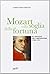 Mozart sulla soglia della f...