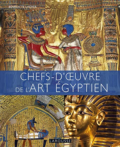Chefs d'oeuvre de l'art égyptien (Hardcover)