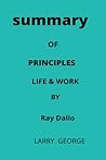 Summary: Principles: Life and Work by Ray Dalio