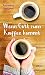 Wenn Gott zum Kaffee kommt by Annette Jantzen