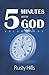 Five Minutes With God: 365 ...
