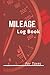 Mileage Log Book: Vehicle M...