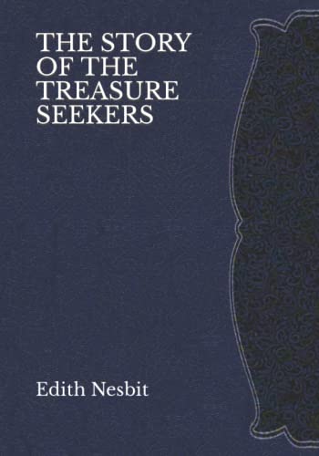 The Story of the Treasure Seekers