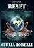 RESET - L'intera umanità ve...