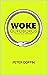 Woke Ouroboros by Peter   Coffin