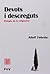 Devots i descreguts: Biologia de la religiositat