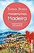 Mörderisches Madeira: Comissário Torres löst seinen zweiten Fall | Der perfekte Urlaubskrimi für alle Fans der Blumeninsel (Ein Madeira-Krimi 2) (German Edition)
