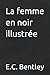 La femme en noir illustrée