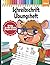 Schreibschrift Übungsheft: ...
