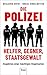Die Polizei by Benjamin Derin