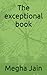 The exceptional book