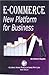 E-commerce: New Platform fo...