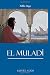El Muladí (SAPERE AUDE/Nove...
