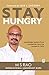 Stay Hungry: Leadership Les...
