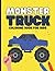 Monster Truck Coloring Book for Kids: 50+ Coloring Pages | Large, 8.5x11 in. | Yellow