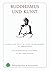 Buddhismus und Kunst: Relig...