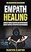 Empath Healing by Martin Carter