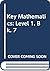 Key Maths Level 1: Workbook 7
