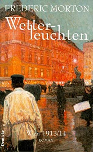 Wetterleuchten. Wien. 1913/1914. (Hardcover)