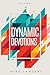 Dynamic Devotions: Volume 1