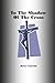 In The Shadow Of The Cross by Jerry Larson