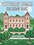 Victorian Homes Coloring Bo...